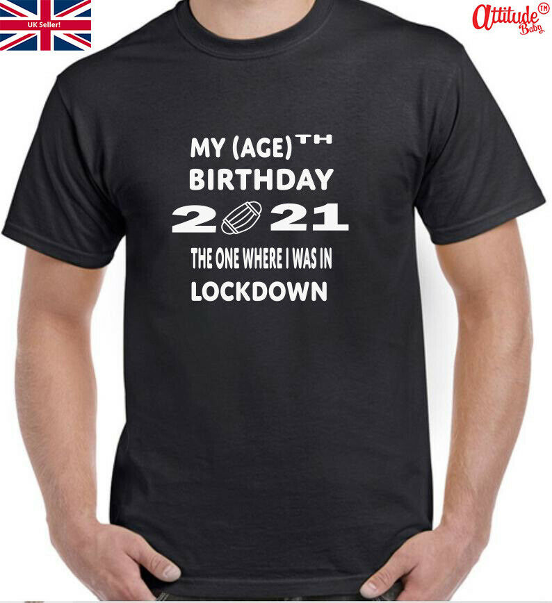 lockdown t shirts birthday