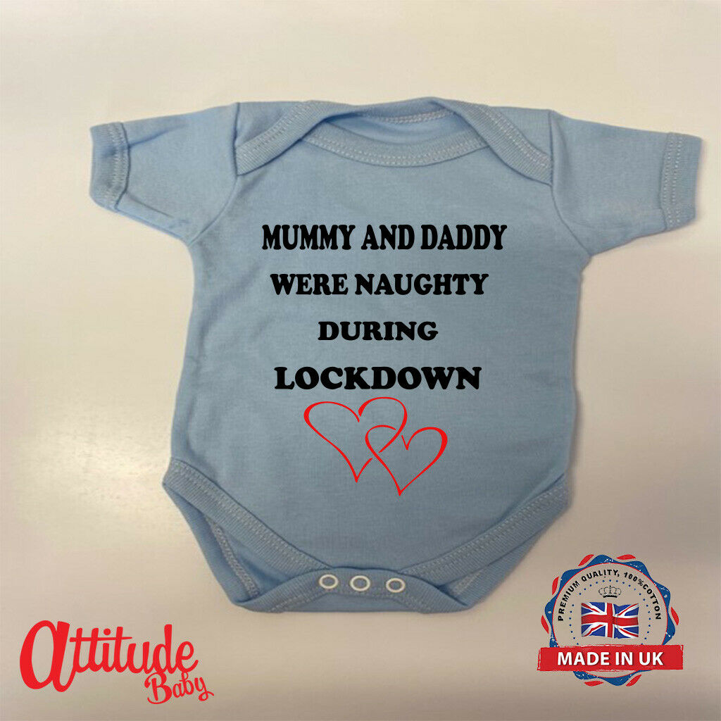 Plain Baby Grow Printed Mummy Daddy Were Naughty During Lock